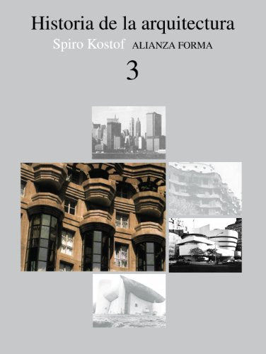 Historia de la arquitectura, 3 (Alianza forma (AF))