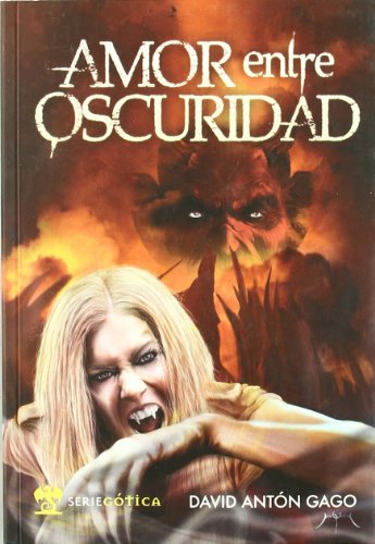 AMOR ENTRE OSCURIDAD