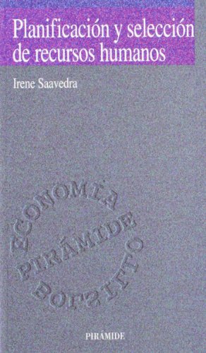 Planificación y selección de recursos humanos (Economía Pirámide Bolsillo)