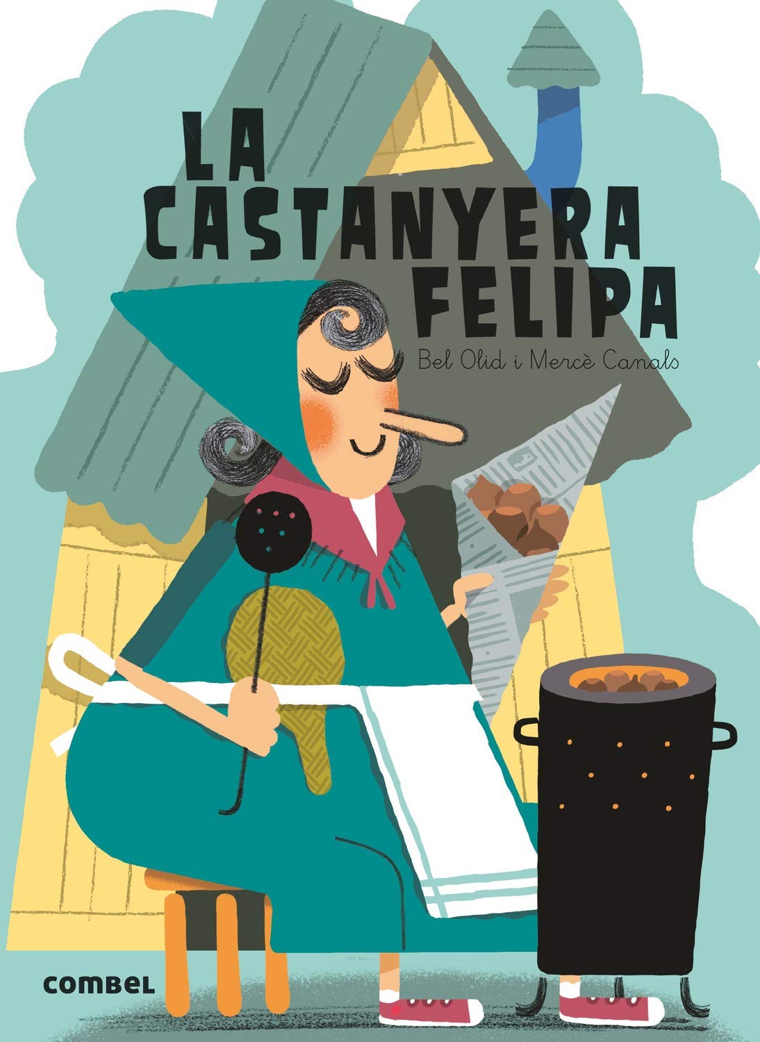 La castanyera Felipa: 4 (Què em contes!)