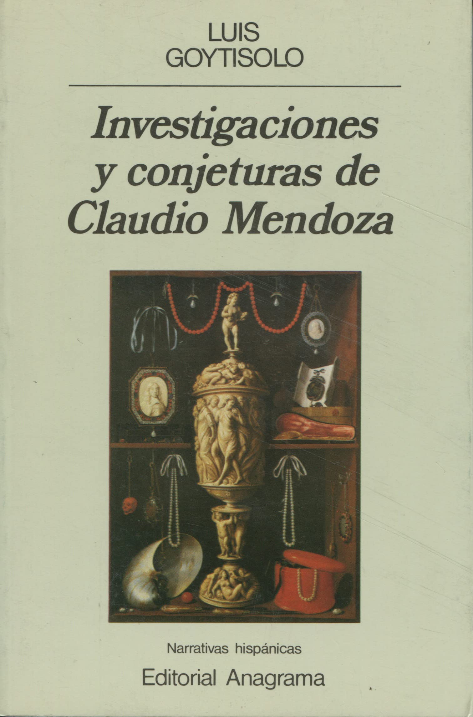 Investigaciones y conjeturas de Claudio Mendoza: 27 (Narrativas hispánicas)
