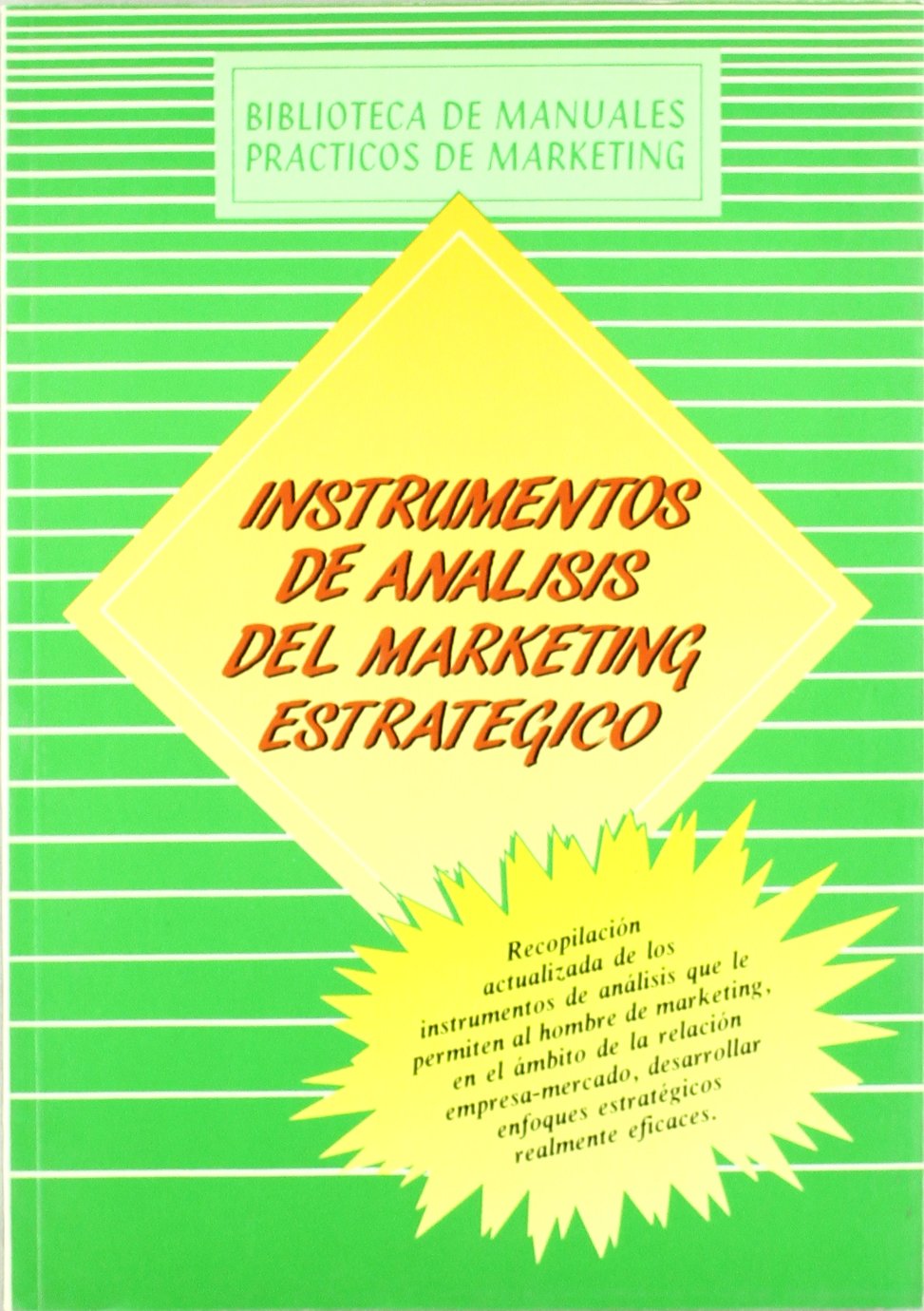 Instrumentos de análisis del marketing estratégico (SIN COLECCION)