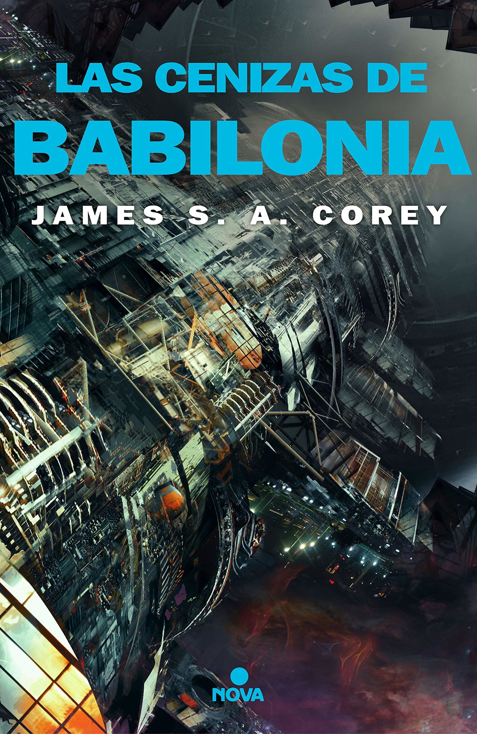 Las cenizas de Babilonia (The Expanse 6) (Nova)