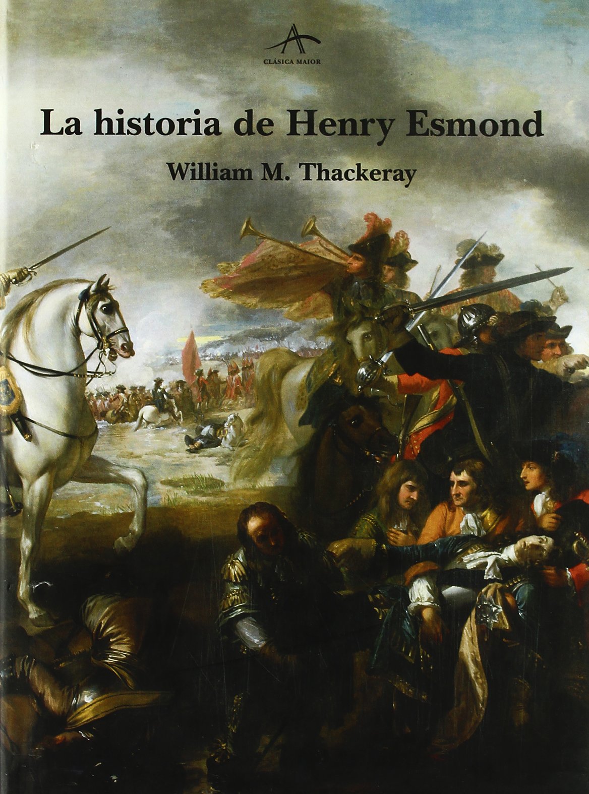 La historia de Henry Esmond (Clásica Maior)