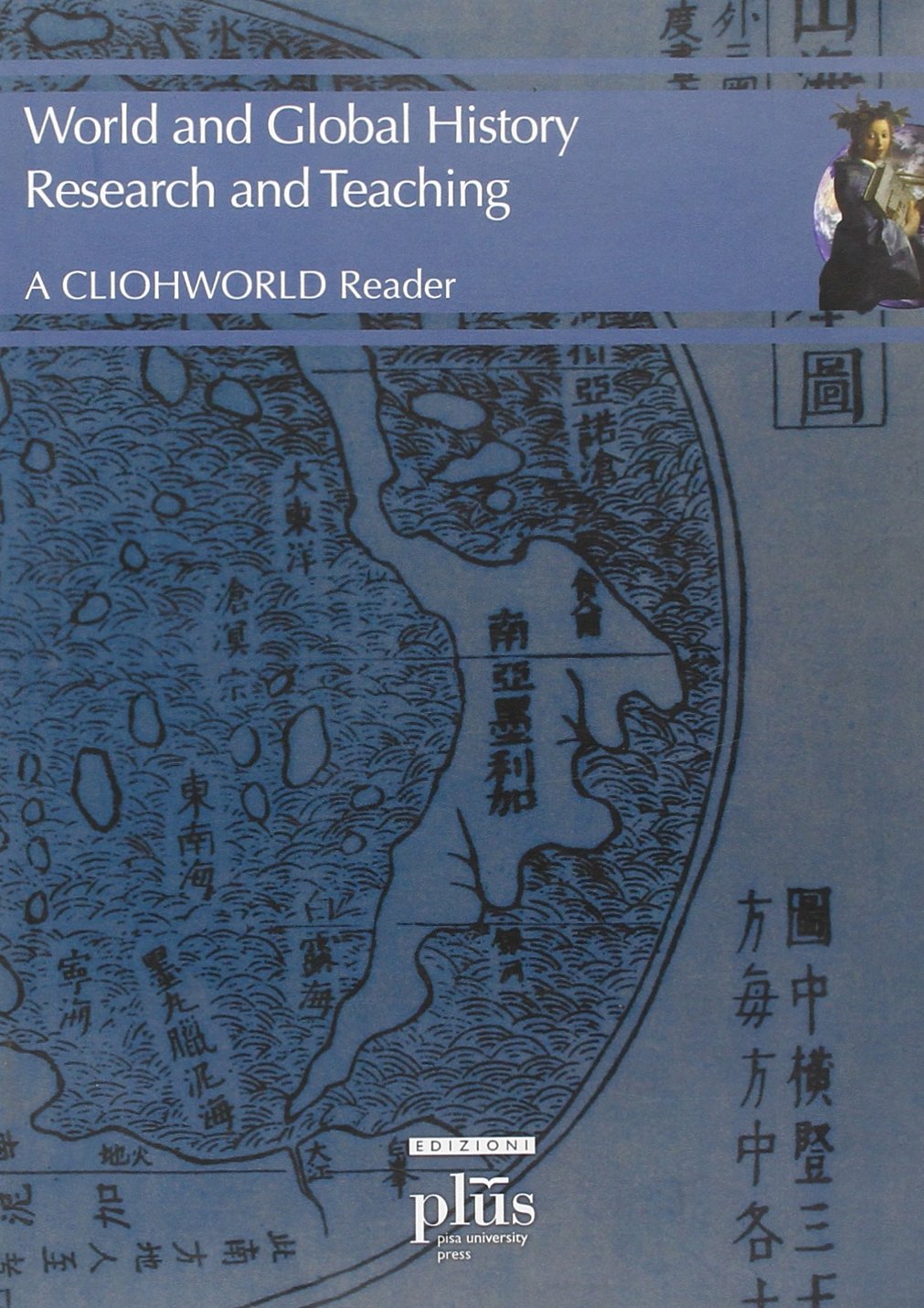 World and global history. Research and teaching (Cliohworld Readers)