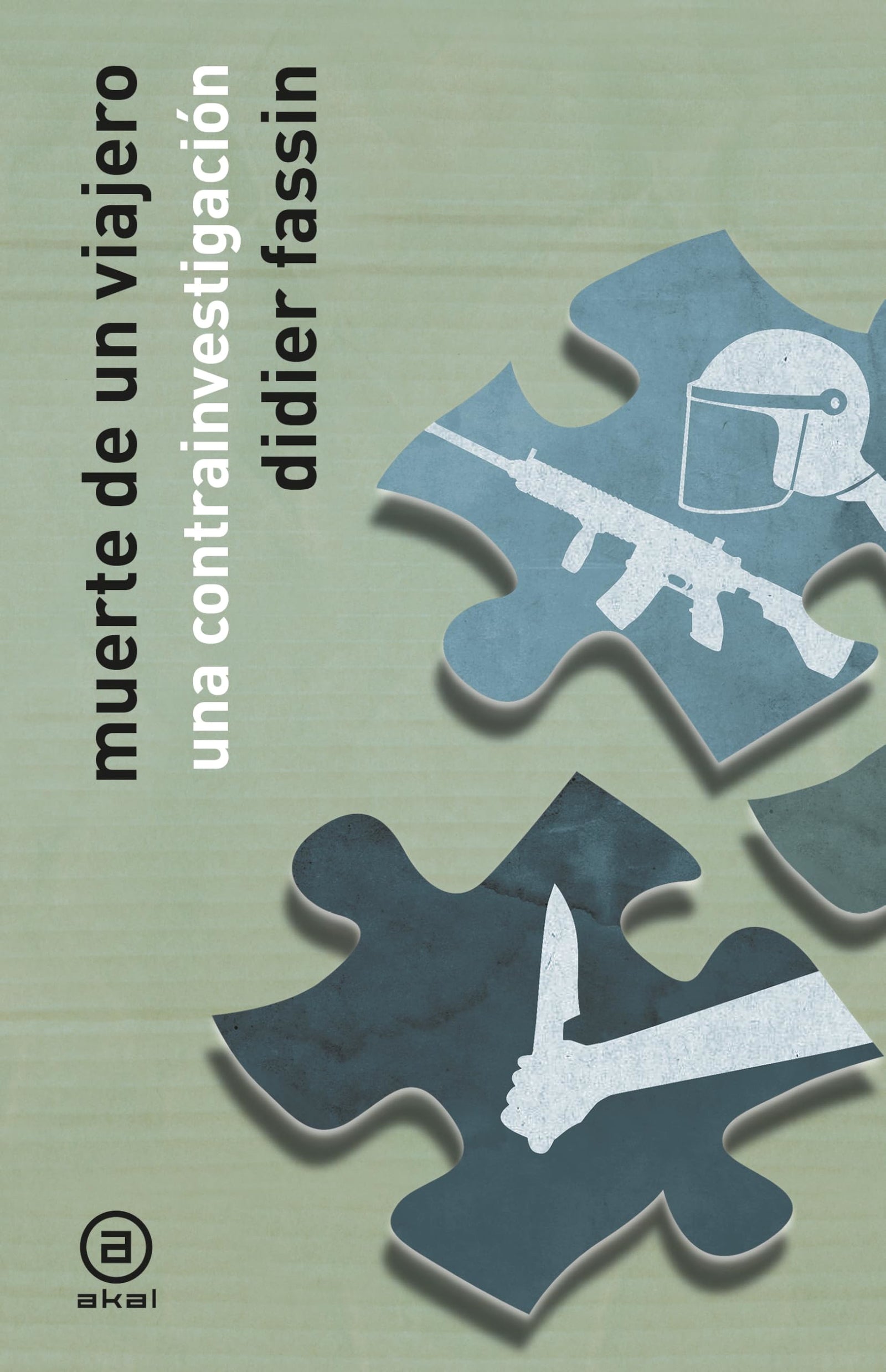 Muerte de un viajero. Una contrainvestigación: 1 (Ágora/Teoría)