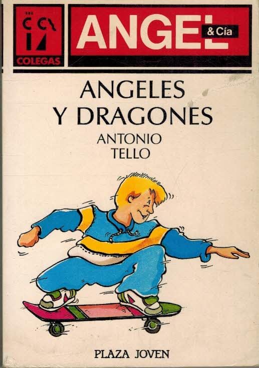 Angeles Y Dragones