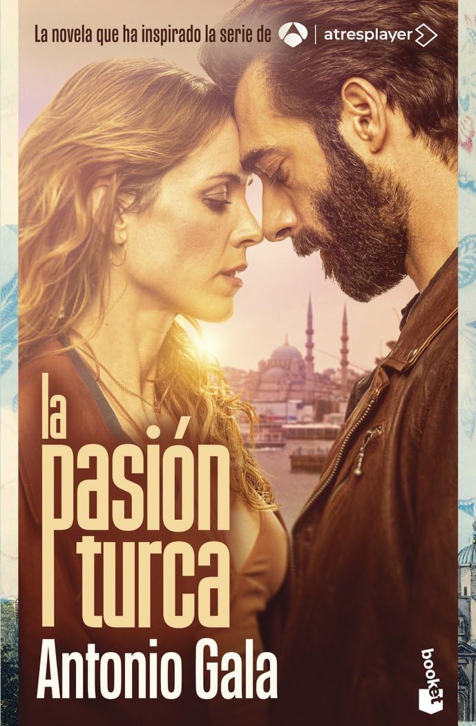 La pasión turca (Biblioteca Antonio Gala)