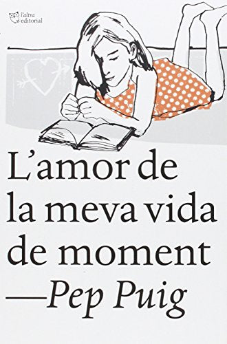 L'amor de la meva vida de moment (SIN COLECCION)