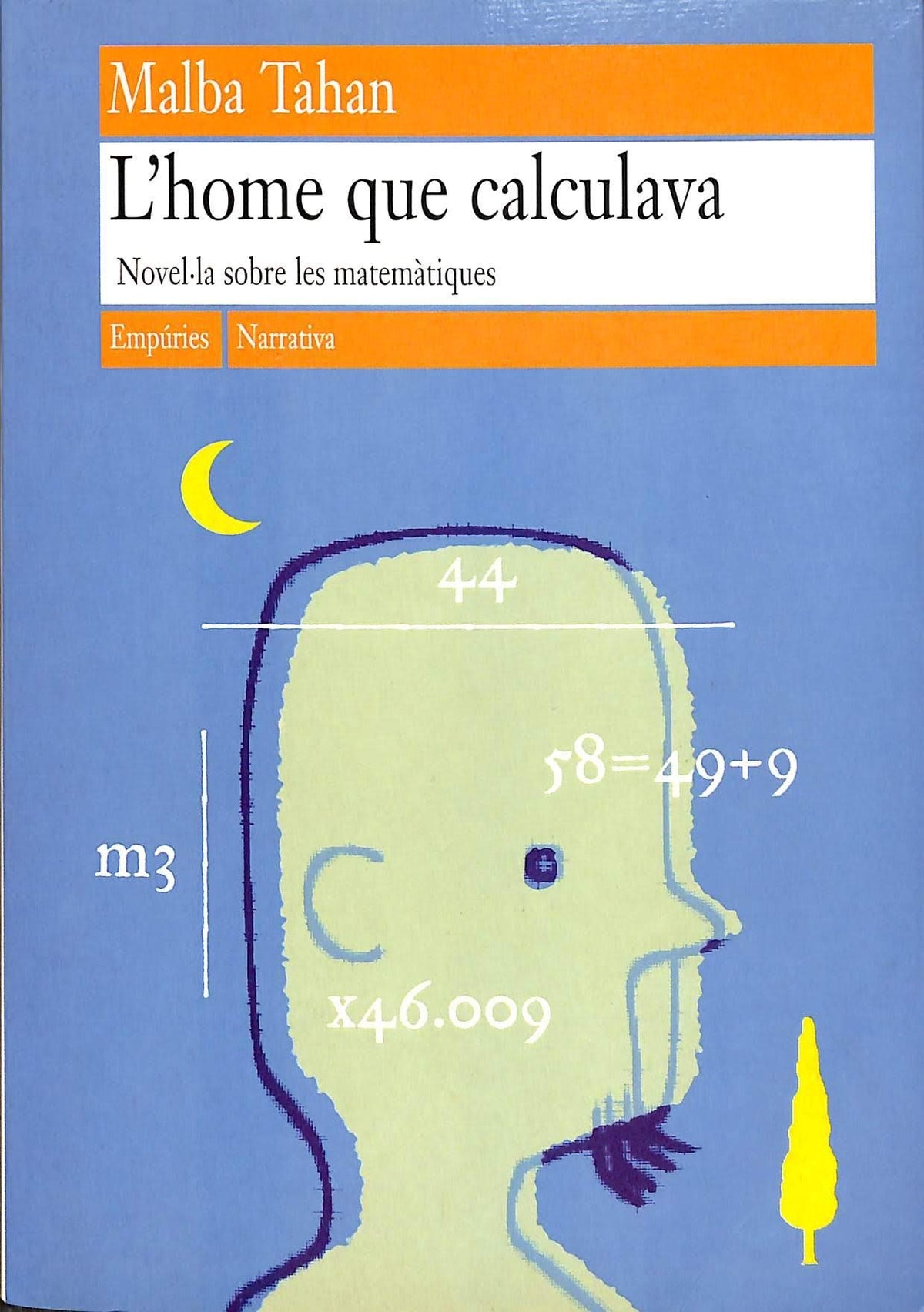 L'home que calculava.: Novel·la sobre les matemàtiques (Narrativa)