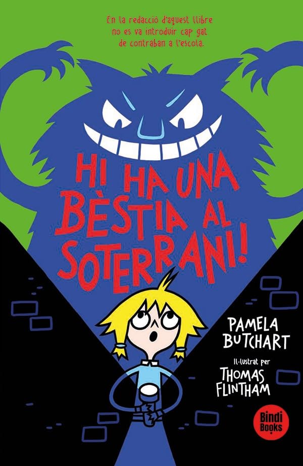 Hi Ha Una Bestia Al Soterrani!: En la redacció d'aquest llibre no es va introduir cap gat de contraban a l'escola.: 6 (L'Izzy i la seva colla)