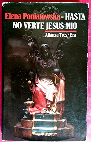 Hasta no verte Jesús mío (Alianza Tres (At))