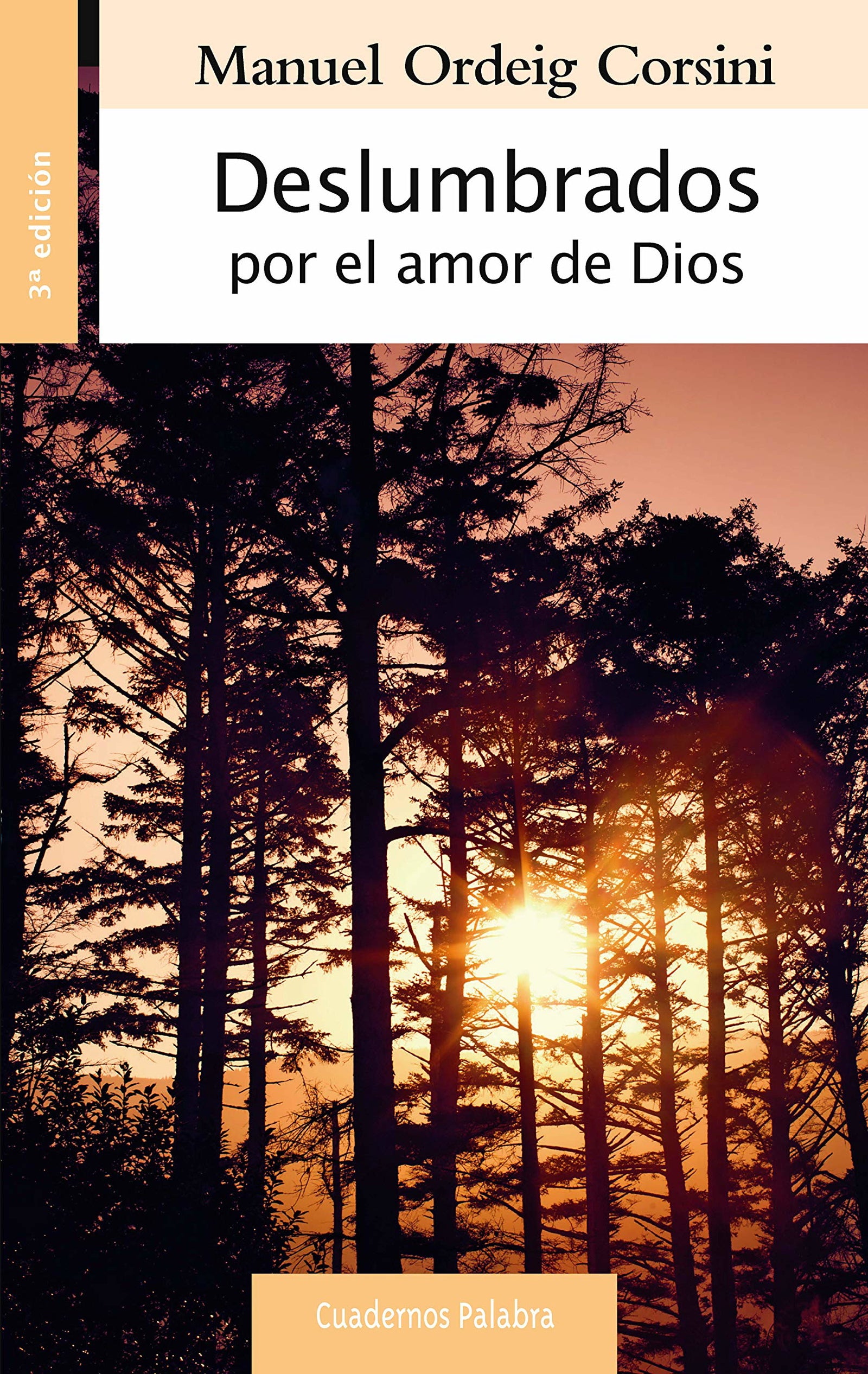 Deslumbrados Por El Amor De Dios (Cuadernos Palabra)
