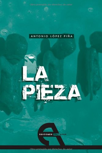 La pieza (Teatro)