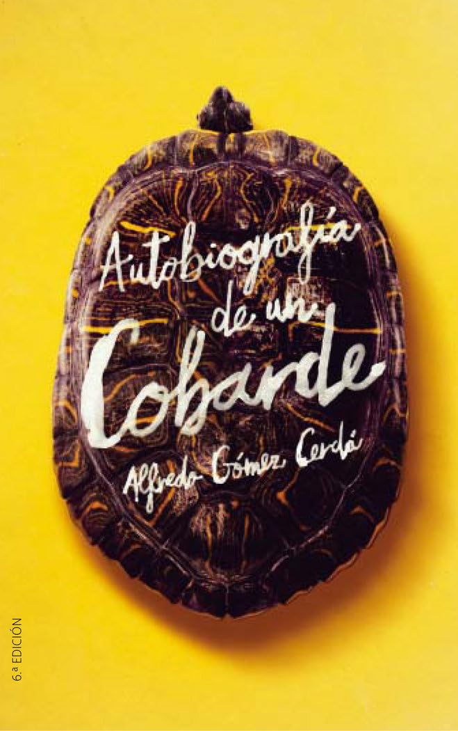 Autobiografía de un cobarde: 346 (Gran Angular)