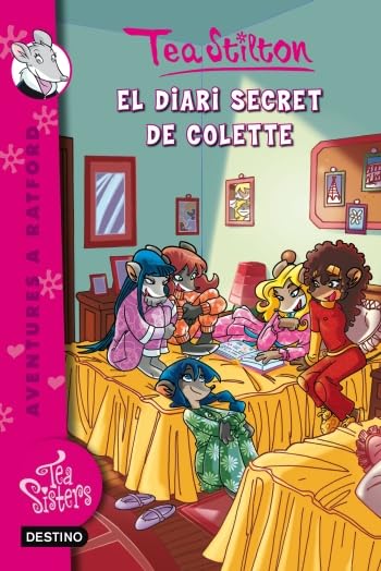 2. El diari secret de Colette (TEA STILTON. AVENTURES A RATFORD)
