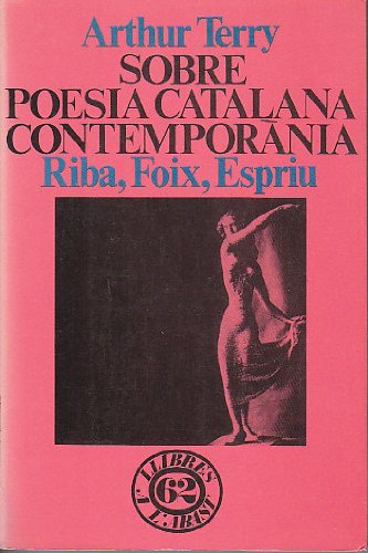 Sobre poesia catalana contemporània: Riba, Foix, Espriu (Llibres a l'Abast)