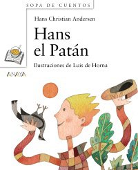 Hans el Patán (Primeros Lectores - Sopa De Cuentos - Mini-Libros De Sopa De Cuentos)