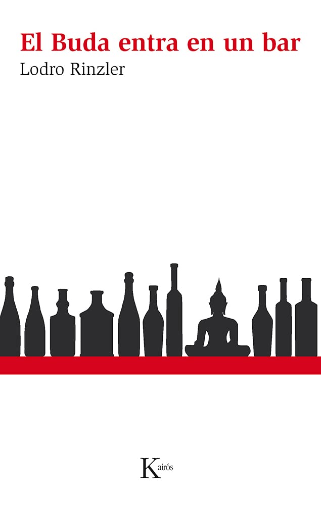 El Buda entra en un bar: Una guía de la vida para una nueva generación (Sabiduría perenne)