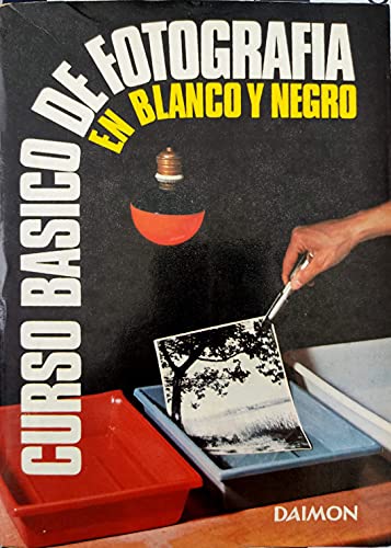CURSO BASICO DE FOTOGRAFIA EN BLANCO Y NEGRO