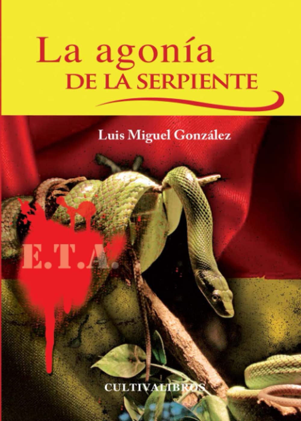 La Agonía De La Serpiente