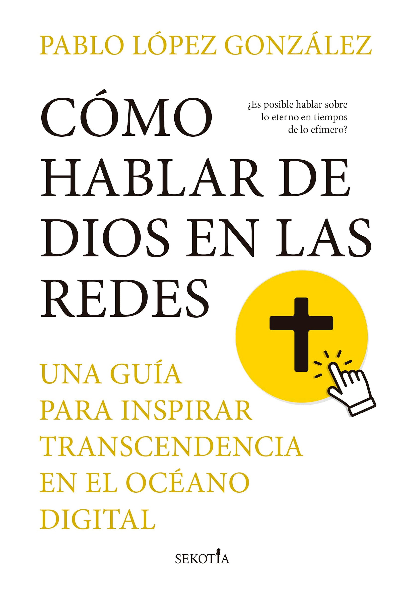 CÓMO HABLAR DE DIOS EN LAS REDES; UNA GUÍA PARA INSPIRAR TRANCENDENCIA EN EL OCÉANO DIGITALUNA GUÍA PARA INSPIRAR TRANCENDENCIA EN EL OCÉANO DIGITAL: ... en el océano digital (Reflejos de Actualidad)