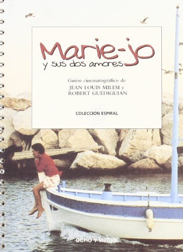 Marie-Jo Y Sus Dos Amores (Espiral)