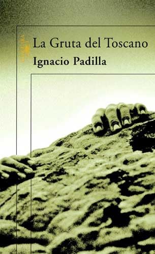 La gruta del toscano (Hispánica)