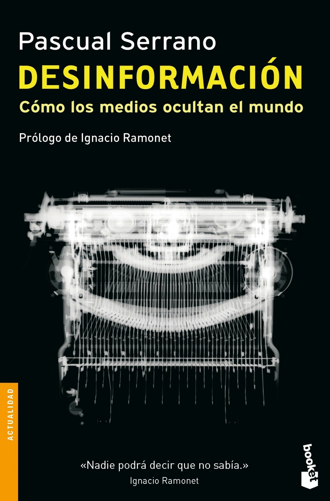 Desinformación: Cómo los medios ocultan el mundo (Actualidad)
