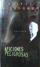 Aficiones peligrosas (Istorio Barregarriak)