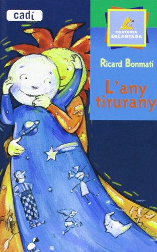 L'any tirurany (Muntanya encantada / Poesia)