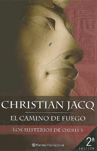 Los misterios de Osiris III. El camino de fuego (Planeta Internacional)