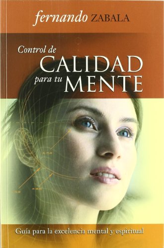 Control de calidad para tu mente (Semillas De Esperanza/ Seeds of Hope)