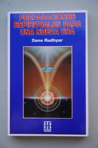 Preparaciones espirituales para una nueva era