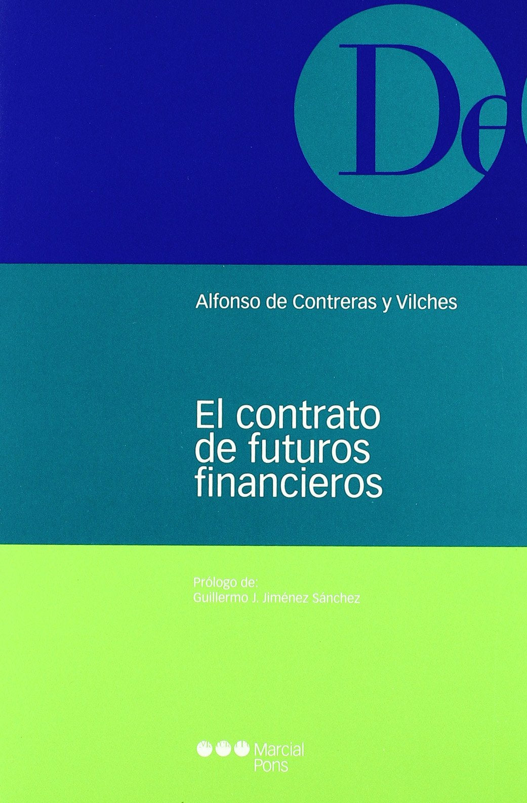 El Contrato De Futuros Financieros