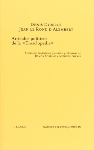 Artículos políticos de la Enciclopedia (Clásicos - Clásicos del Pensamiento)