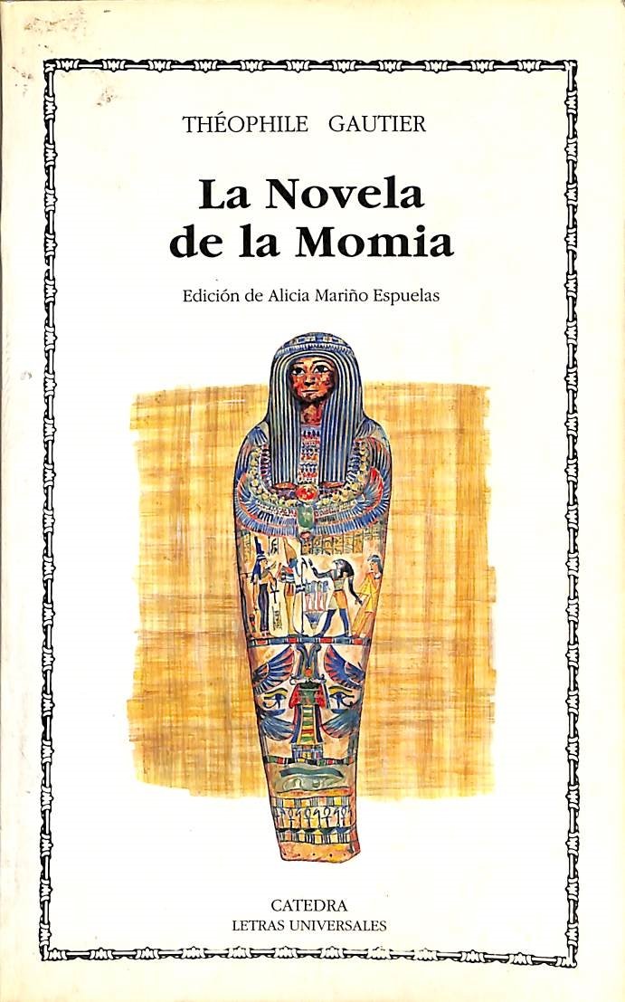 La novela de la momia (Letras Universales)