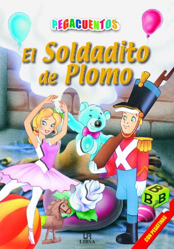 El Soldadito de Plomo (Pegacuentos)