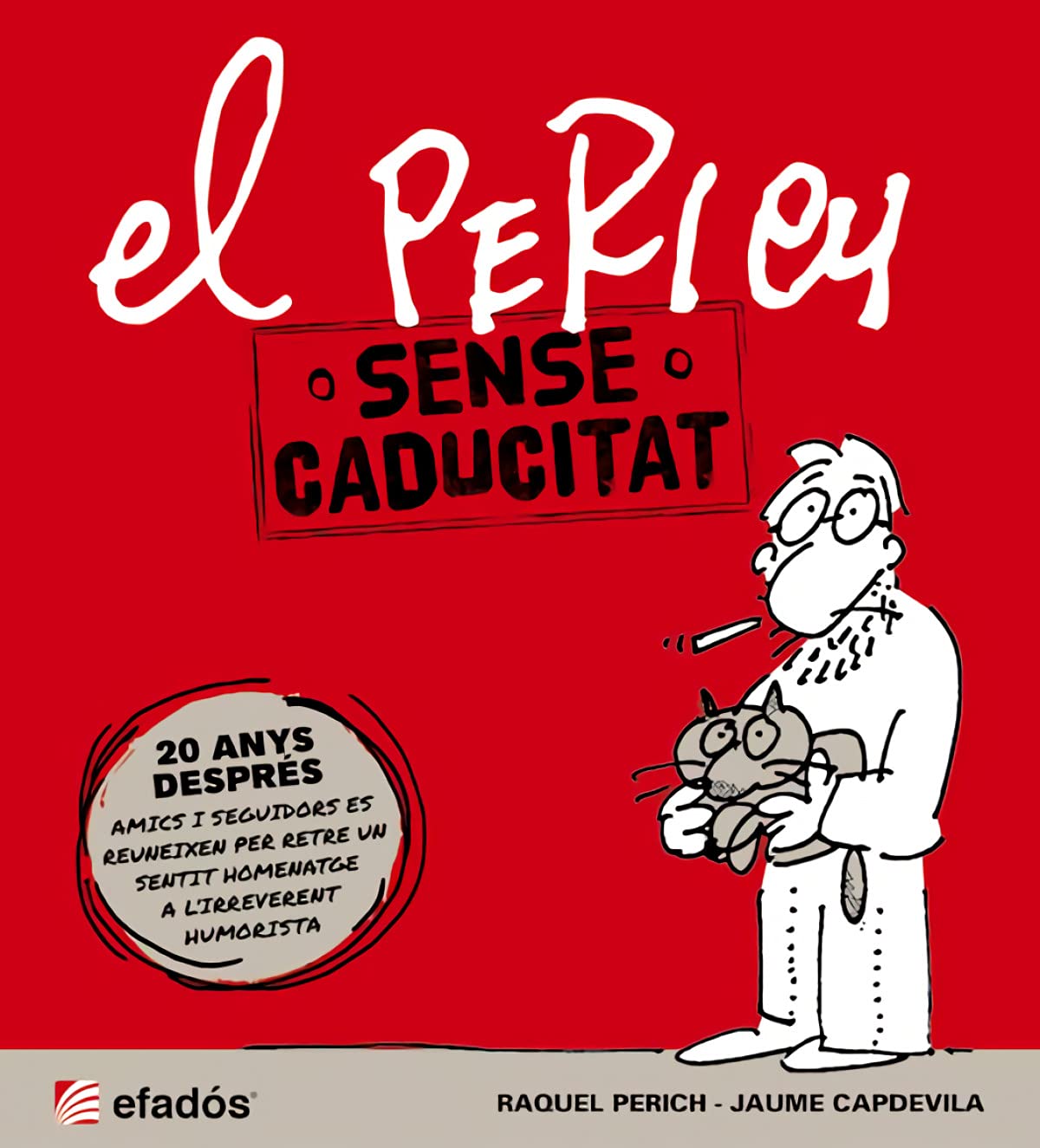 El Perich sense caducitat