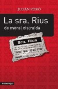 La sra. Rius de moral distraída (MEMORIAS)