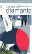 La Era Del Diamante/The Diamond Age