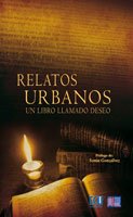 Relatos urbanos 2008: Un libro llamado deseo