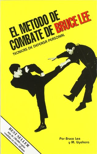 El Método De Combate De Bruce Lee (SIN COLECCION)