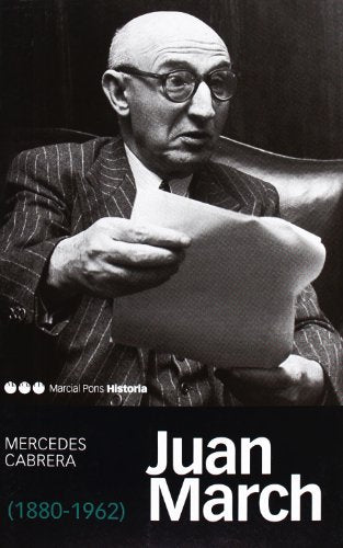 JUAN MARCH (1880-1962): 35 (Memorias y biografías)