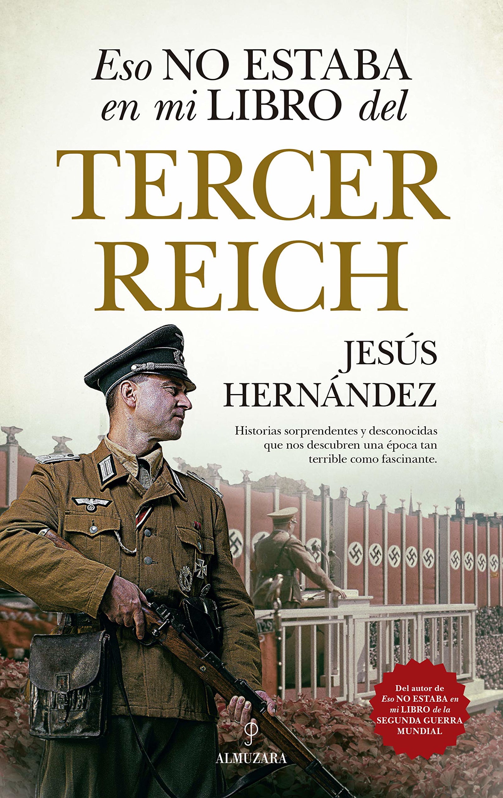 Eso No Estaba En Mi Libro Del Tercer Reich (Historia)