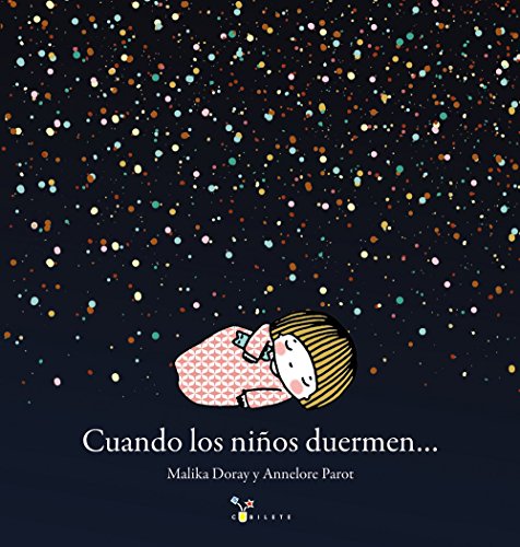 Cuando los niños duermen... (Castellano - A PARTIR DE 3 AÑOS - ÁLBUMES - Cubilete)