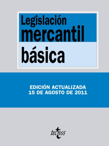 Legislación mercantil básica (Derecho - Biblioteca De Textos Legales)