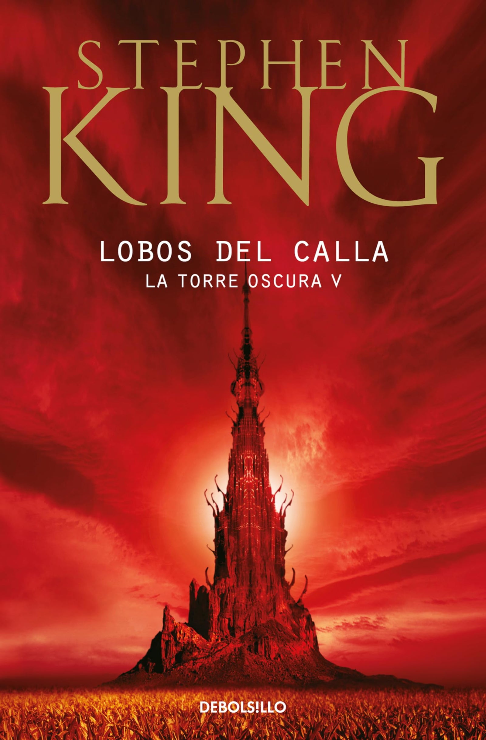 Lobos del Calla (La Torre Oscura 5) (Best Seller)