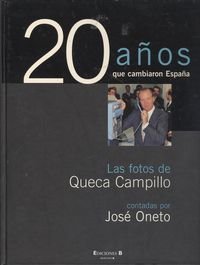 20 años que cambiaron España (fotografias)