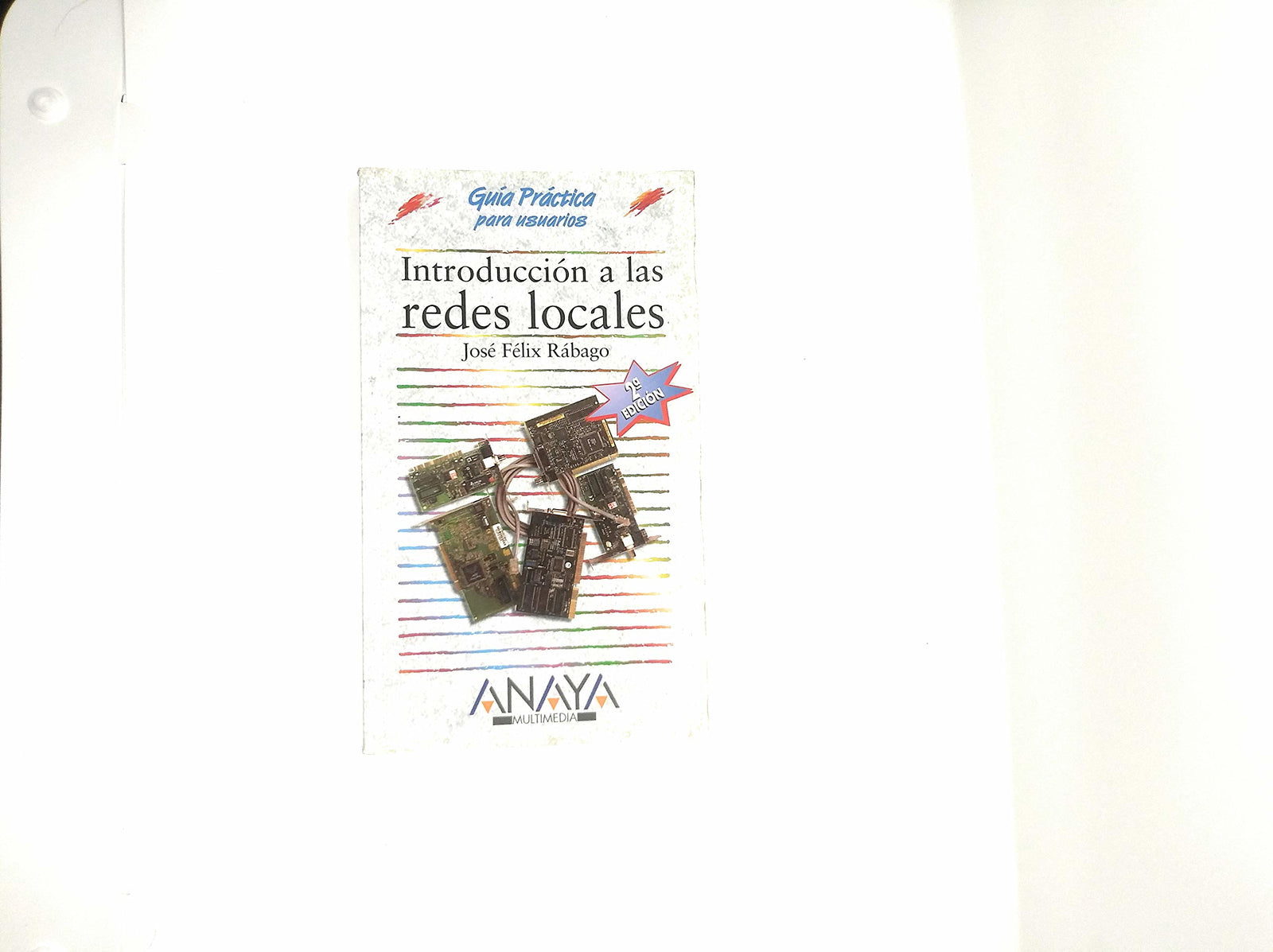 Introduccion A Las Redes Locales.(guia Practica)